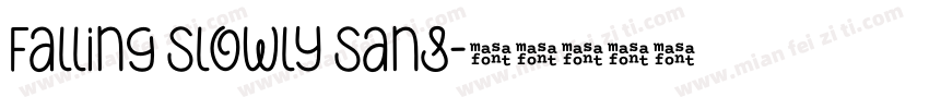 Falling Slowly Sans字体转换